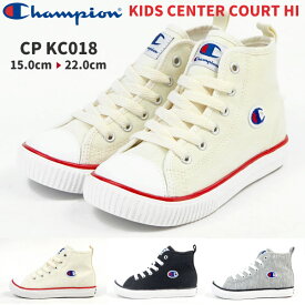 チャンピオン Champion スニーカー KIDS CENTER COURT HI CP KC018 キッズ 子供靴 軽量 抗菌 防臭 Cワッペン ハイカット