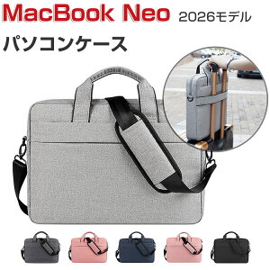Apple MacBook Neo 13�C���` �P�[�X 2026���f�� �z �o�b�O�^ �y�� �L�����p�X�� �n���h�o�b�N �Ռ��ɋ��� �l�C ������� �}�b�N�u�b�N �l�I 13�^ 2026���f�� �p�\�R���o�b�O �o�b�O�^ ��񂰂��΂� ��