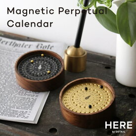 Magnetic Perpetual Calendar マグネティック パーペチュアル カレンダー 万年 卓上 DETAIL HERE おしゃれ オシャレ かわいい ギフト プレゼント 贈り物 包装 インテリア 木製 ウォールナット ウッド コンパクト ゴールド ブラック 便利 送料無料 デスク
