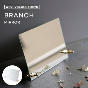 ~[ BRANCH STAND MIRROR u` e[u~[ X^h~[  t[X t[Ȃ t`Ȃ px ^J uX  XNGA lp Vv  킢 Ce