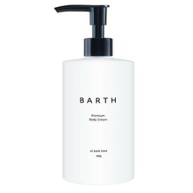 BARTH（バース）　プレミアムボディクリーム　300g　at　bath　time(配送区分:A2)
