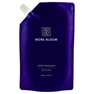 MORE BLOOM �G�X�e�w�b�h�o�X ���C�X�g�N���A 300g �N���[���V�����v�[ �I�[���C������ �����P�A �n�[�o���E�b�f�B ���A�u���[���i�l�ߑւ��p�E�`�j