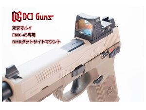 DCI Guns RMR�_�b�g�T�C�g�}�E���gV2.0 �����}���C FNX-45 �^�N�e�B�J���p�@18�Έȏ� �T�o�Q�[ �e