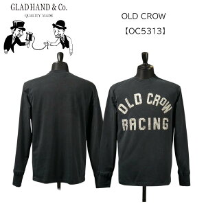 GLADHAND �O���b�h�n���h OLD CROW RACING - L/S T-SHIRTS �yOC5313�z ���� �r���e�[�W T�V���c �N���[�l�b�N U.S.A�R�b�g�� vintage �y���������z�A�p����