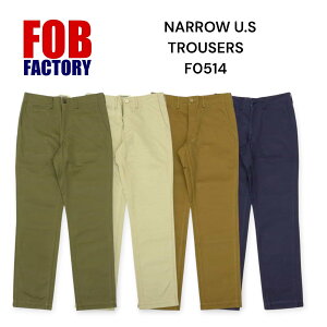 FOB factory FOBt@Ng[ KX F0514 i[ U.S gEU[pc NARROW U.S TROUSERS AJW Y yz RbgF100% { F0514 Ap