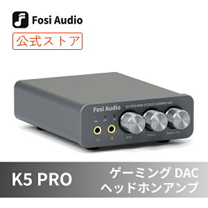 Fosi Audio K5 PRO �Q�[�~���O DAC �w�b�h�z���A���v USB DAC DAC�A���v �n�C���]�Ή� ���f�W�^������ RCA�o�� 3.5mm �w�b�h�t�H���A���v �I�[�f�B�I�R���o�[�^�[ �X�e���I �R���p�N�g ���^ �f�X�N�g�b