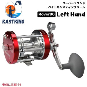 KastKing �J�X�g�L���O Rover 80 Round Baitcasting Reel ���[�o�[80 ���E���h �x�C�g�L���X�e�B���O ���[�� Left Hand