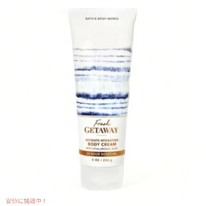 oX{fB[ {fB[N[ tbVQ[gAEFC Bath&BodyWorks FRESH GETAWAY Body Cream