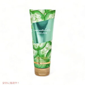 �o�X&�{�f�B���[�N�X �{�f�B�N���[�� �L���[�J���o�[������ 8 oz / 226 g Bath & Body Works Body Cream CUCUMBER MELON