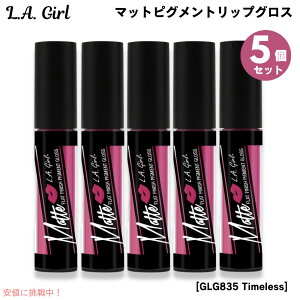 5Zbg L.A. GIRL Matte Pigment Gloss L.A. GIRL }bgsOg@bvOX [GLG835 Timeless ^CX]