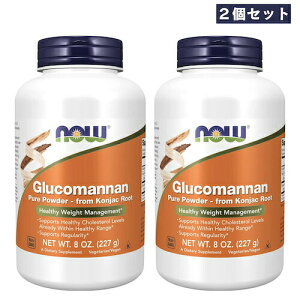 �y2�Z�b�g�zNOW Foods Glucomannan Pure Powder from Konjac Root 8oz / �i�E�t�[�Y �O���R�}���i�� �p�E�_�[ 227g #6513 �H���@��