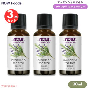 [3�{] NOW Foods �i�E�t�[�Y �G�b�Z���V�����I�C�� ���x���_�[���e�B�[�c���[�u�����h 30ml #7728 ���� Lavender & Tea Tree Oil Blend 1 fl.oz.