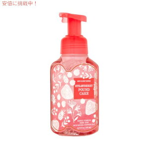 Bath & Body Works STRAWBERRY POUND CAKE Gentle Foaming Hand Soap 8.75 fl oz / 259 mL / oXAh{fB[NX tH[~O nh\[v