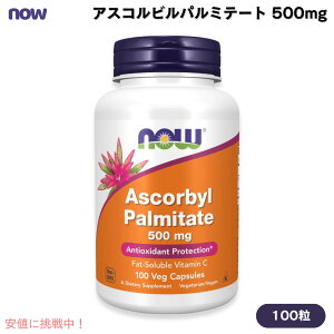 iEt[Y NOW Foods AXRrp~e[g 500mg 100 xWJvZ r^~C #0608 Ascorbyl Palmitate 500 mg Veg Capsules