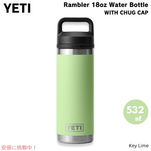 YETI CGeB u[ {g 18oz / 532ml `OLbv L[C  ۉ ۗ Rambler 18oz Bottle With Chug Cap Key Lime