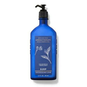 Bath & Body Works Aromatherapy Body Lotion SLEEP CHAMOMILE BERGAMOT 6.5 fl oz / 192 mL / oXAh{fB[NX A}Zs[ {fB[V X[v