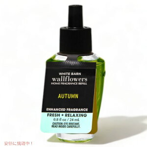 oX{fB[NX EH[t[lւp [H] 0.8 fl oz / 24ml Bath & Body Works Autumn Wallflowers Fragrance Refill
