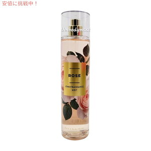 �o�X&�{�f�B���[�N�X�@���[�Y �t���O�����X�~�X�g 236ml Bath&Body Works Rose Fragrance Mist 8oz