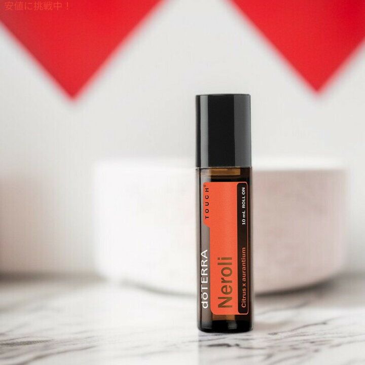 楽天市場】ドテラ doTERRA エッセンシャルオイル - ネロリタッチオイル 