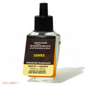 oX{fB[NX EH[t[lւp [[uX] 0.8 fl oz/24ml Bath&Body Works Leaves Wallflowers Fragrance Refill