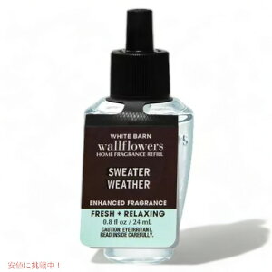 �o�X���{�f�B���[�N�X �E�H�[���t�����[ �l�ւ��p [�X�E�F�[�^�[ �E�F�U�[] 0.8 fl oz / 24ml Bath & Body Works Sweater Weather Wallflowers Fragrance Refill