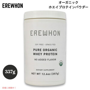 Erewhon �G���E�H�� �I�[�K�j�b�N �z�G�C�v���e�C���p�E�_�[ ������ 357g / 12.6oz �O���X�t�F�b�h ���Y�� �^���p�N�� Pure Organic Whey Protein