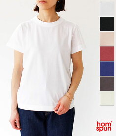 [homspun]ホームスパン 天竺半袖Tシャツ　6271