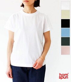 [homspun]ホームスパン 天竺半袖Tシャツ　6271