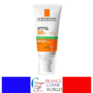 �����b�V���|�[ �A���e���I�X UVMUNE 400 �W�F���N���[�� �I�C���R���g���[�� SPF50+ 50mL �h���C�^�b�` �}�b�g ���Ă��~�� �t�����X ��������LA ROCHE POSAY ANTHELIOS UVMUNE 400 GEL-CREME OIL CONTROL TOUCHER SEC SP