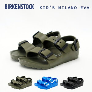 30%OFF / BIRKENSTOCK rPVgbN KID'S MILANO EVA LbY ~m EVA LbY AEghA tFX EHbVu