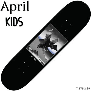 �G�C�v���� APRIL �L�b�Y �f�b�L APRIL MINI KAI KISHI YATAGARASU SKATEBOARD 7.375 �� �C�X�P�[�g�{�[�h �X�P�{�[ DECK ���@�G