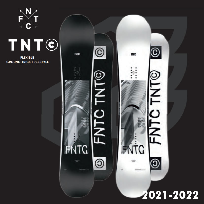 FNTC TNT-C 21-22 SNOWBOARD ハイブリッドキャンバーモデル スノーボード 板 グラトリ ラントリ カービング  2021-2022 チューン | Ｆｒｅａｋ