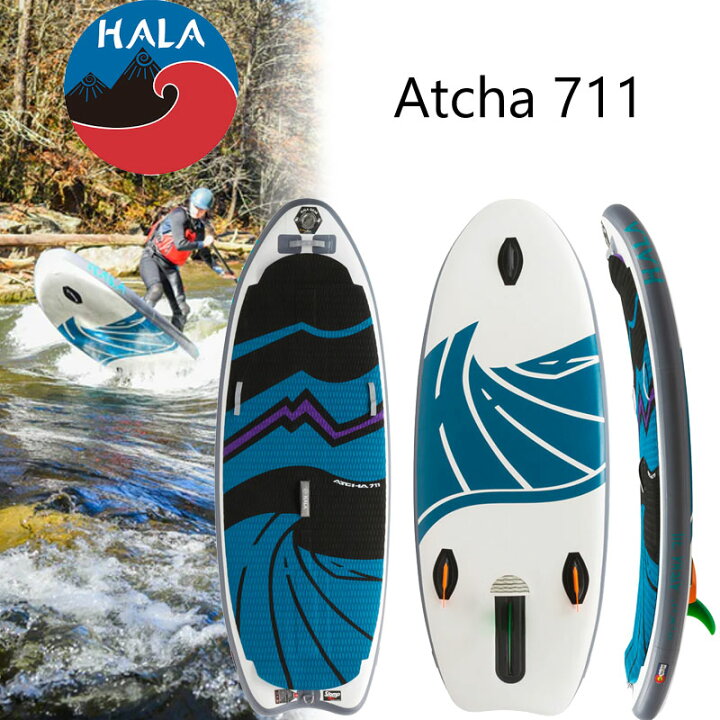楽天市場】ハラ サップ アチャ Hala sup ATCHA 711 INFLATABLE  