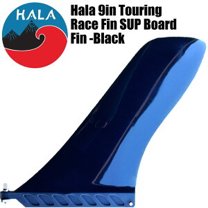 SUP tB HALA n 9C` c[O [XtbNXtBHala Touring RACE FIN SUP Board Finph{[htB Tbv SUPCt[^u X^hAbvph SUP