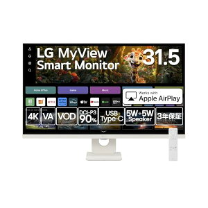 LG �X�}�[�g���j�^�[ 32SR73U-W/LG MyView Smart Monitor / 31.5�C���` 4K / VA/webOS 23 / ��10.7���F�\��(8bit+FRC) / DCI-P3 90% / �A���`�O���A / 5W+5W�X