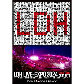 LDH LIVE-EXPO 2024 -EXILE TRIBE BEST HITS-(DVD2枚組) [DVD]