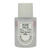 ■最大2100円OFFクーポン配布中■ ノンフィクション ローズ ペール ヘア セラム ミスト 30ml ヘアミスト …