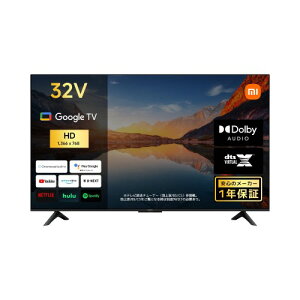 �V���I�~(Xiaomi) �e���r 32�C���` Google TV �t���e���r HDR10�Ή� �l�b�g����Ή� Dolby Audio DTS-X �������� VESA�K�i �x�[�����X�f�U�C�� Xiaomi TV A 2025�V���[�Y �n��g��M�Ȃ�