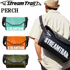 STREAMTRAIL ストリームトレイル PERCH パーチ 防水メッセンジャーバッグ ドライバッグ あす楽対応