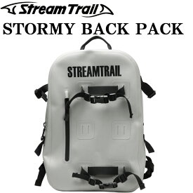 STREAMTRAIL ストリームトレイル ストーミーバックパック 完全防水ファスナー採用 ハイパフォーマンス防水バッグ あす楽対応