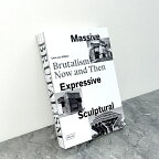 [中古]★モデルルーム展示品★洋書洋書ディスプレイMassive, Expressive, Sculptural: Brutalism Now and Then Chris Van Uffelenハードカバー建築作品集インテリア雑貨