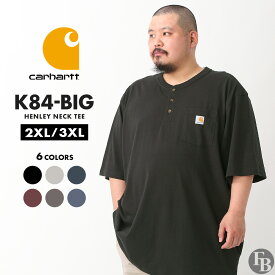 【送料無料】 [ビッグサイズ] カーハート Tシャツ メンズ 半袖 ヘンリーネック ポケット付き K84 BIG 3XL-4XL USAモデル Carhartt 4L 5L 大きいサイズ【W】【COP】