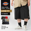【最短即日発送】[ビッグサイズ] Dickies ディッキーズ ハーフパンツ 42283 大きいサイズ ライブ フェス ルーズフィット メンズ ゆったり 大きめ 無地 ツイル 短パン ワークパンツ ブランド アメカジ カジュアル スケーター USAモデル