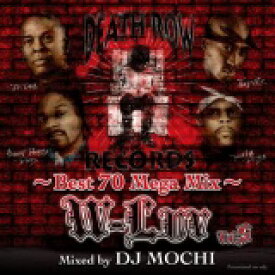 DJ MOCHI / W-Luv Vol.5 〜Death Row Records Best 70 Mega Mix