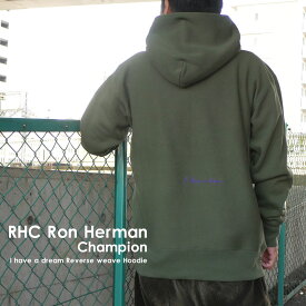 100％本物保証 【販売数激少!!】 新品 ロンハーマン RHC Ron Herman x チャンピオン Champion I have a dream Reverse weave Hoodie リバースウィーブ フーディー スウェット パーカー KHAKI カーキ メンズ
