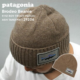 100％本物保証 新品 パタゴニア Patagonia Brodeo Beanie ブロデオ ビーニー 29206 FITZ ROY TROUT PATCH:ASH TAN(FPAT) アッシュタン メンズ レディース 新作