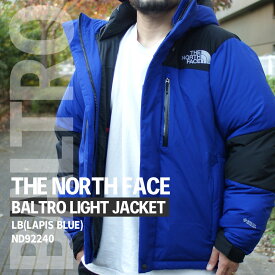 100％本物保証 新品 ザ・ノースフェイス THE NORTH FACE BALTRO LIGHT JACKET バルトロ ライト ジャケット ダウン LB(LAPIS BLUE) ラピスブルー ND92240 メンズ 新作