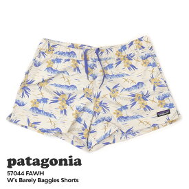 100％本物保証 新品 パタゴニア Patagonia W's Barely Baggies Shorts ウィメンズ ベアリー バギーズ ショーツ FAWH 57044 レディース アウトドア キャンプ 山 海 サーフィン ハイキング 山登り フェス