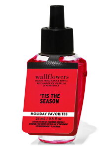 Bath&BodyWorks oXAh{fB[NX oX&{fB[NX Wallflowers vOCtBlߑւ@Tis The Season Wallflowers Fragrance Refill 032 