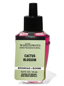 Bath&BodyWorks oXAh{fB[NX oX&{fB[NX Wallflowers vOCtBlߑւ@Cactus Blossom Enhanced Fragrance@iJN^XubTj 089